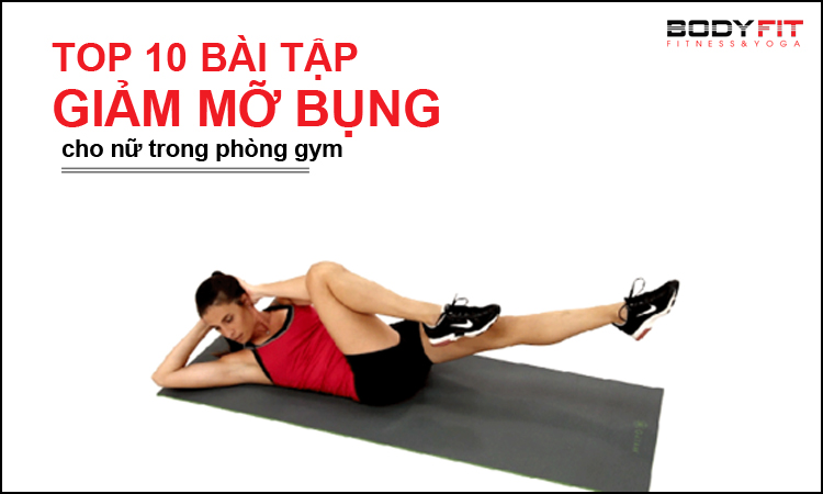 Top 10 bài tập bụng cho nữ trong phòng gym